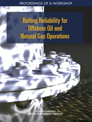 cover image of Bolting Reliability for Offshore Oil and Natural Gas Operations